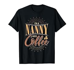 Nanny need coffee for sale  Delivered anywhere in USA 