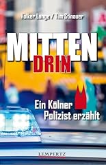 Mittendrin kölner polizist gebraucht kaufen  Wird an jeden Ort in Deutschland