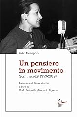 Pensiero movimento. scritti usato  Spedito ovunque in Italia 