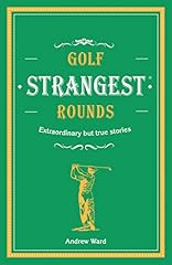 Golf strangest rounds for sale  Delivered anywhere in UK