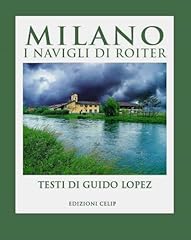 Milano. navigli roiter. usato  Spedito ovunque in Italia 