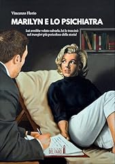 Marilyn psichiatra. lui usato  Spedito ovunque in Italia 