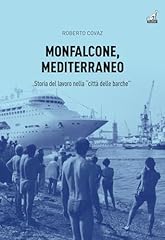 Monfalcone mediterraneo. stori usato  Spedito ovunque in Italia 