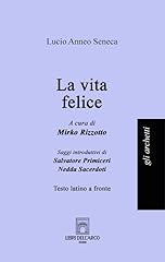 Vita felice. testo usato  Spedito ovunque in Italia 