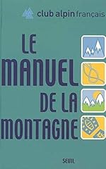 Manuel montagne d'occasion  Livré partout en France