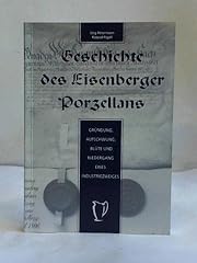 Geschichte eisenberger porzell gebraucht kaufen  Wird an jeden Ort in Deutschland