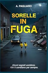 Sorelle fuga thriller usato  Spedito ovunque in Italia 