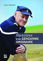 Histoires gendarme ordinaire d'occasion  Livré partout en Belgiqu