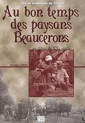 Bon temps paysans d'occasion  Livré partout en Belgiqu