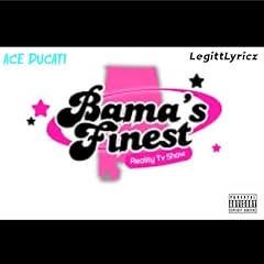 Bama finest explicit for sale  Delivered anywhere in UK