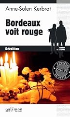 Bordeaux voit rouge d'occasion  Livré partout en France