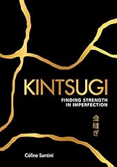Kintsugi finding strength for sale  Delivered anywhere in UK