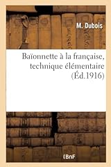 Baïonnette française techniq d'occasion  Livré partout en Belgiqu