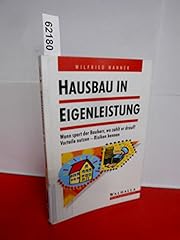 Hausbau eigenleistung wann gebraucht kaufen  Wird an jeden Ort in Deutschland