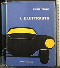 Elettrauto. giorgio fagiuoli. usato  Spedito ovunque in Italia 