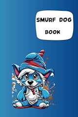 Smurf dog book for sale  Delivered anywhere in USA 