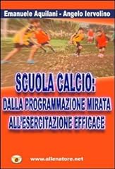Scuola calcio. dalla usato  Spedito ovunque in Italia 
