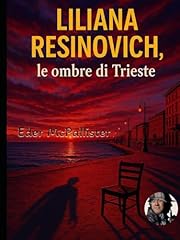 Liliana resinovich ombre usato  Spedito ovunque in Italia 