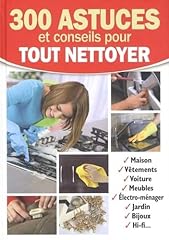 300 astuces conseils d'occasion  Livré partout en France