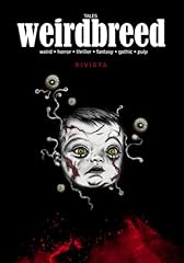 Weirdbreed usato  Spedito ovunque in Italia 