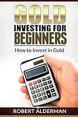 Gold investing beginners for sale  Delivered anywhere in USA 