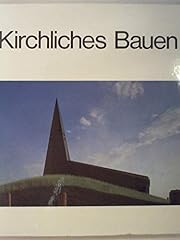 Kirchliches bauen herausgegebe gebraucht kaufen  Wird an jeden Ort in Deutschland