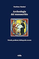 Archeologia del manoscritto. usato  Spedito ovunque in Italia 