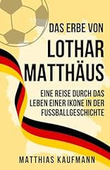 Erbe lothar matthäus gebraucht kaufen  Wird an jeden Ort in Deutschland