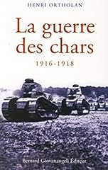 Guerre chars 1916 d'occasion  Livré partout en France