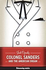 Colonel Sanders and the American Dream (Discovering for sale  Delivered anywhere in UK