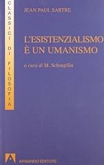 Esistenzialismo un umanismo usato  Spedito ovunque in Italia 