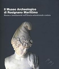 Museo archeologico rosignano usato  Spedito ovunque in Italia 