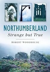 Northumberland strange true for sale  Delivered anywhere in UK