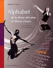 Alphabet danse africaine d'occasion  Livré partout en France