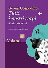 Tutti nostri corpi usato  Spedito ovunque in Italia 