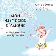 Histoire amour éprouvette d'occasion  Livré partout en Belgiqu