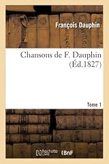 Chansons dauphin. tome usato  Spedito ovunque in Italia 