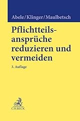 Pflichtteilsansprüche reduzie gebraucht kaufen  Wird an jeden Ort in Deutschland