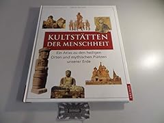 Kultstätten menschheit atlas gebraucht kaufen  Wird an jeden Ort in Deutschland