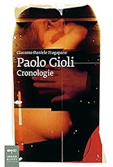 Paolo gioli. cronologie usato  Spedito ovunque in Italia 