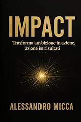 Impact trasforma ambizione usato  Spedito ovunque in Italia 