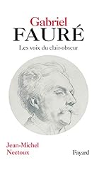 Gabriel fauré d'occasion  Livré partout en France