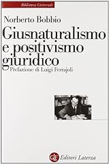 Giusnaturalismo positivismo gi usato  Spedito ovunque in Italia 