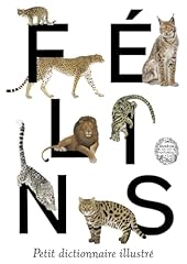 Félins. petit dictionnaire d'occasion  Livré partout en France