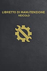 Libretto manutenzione veicolo usato  Spedito ovunque in Italia 