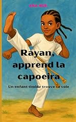 Rayan apprend capoeira d'occasion  Livré partout en France
