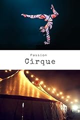 Passion cirque carnet d'occasion  Livré partout en France