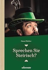 Sprechen steirisch sprachführ gebraucht kaufen  Wird an jeden Ort in Deutschland