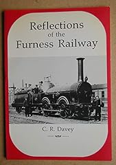 Reflections furness railway for sale  Delivered anywhere in UK