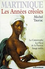 Annees creoles d'occasion  Livré partout en France